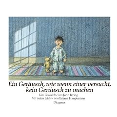 Ein Ger�usch, wie wenn einer versucht, kein Ger�usch zu machen