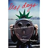 leap days chronicles of a midlife move