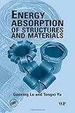 Energy absorption of structures and materials