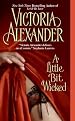 A Little Bit Wicked (Last Man Standing, Book 1)