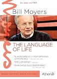 Bill Moyers: The Language of Life