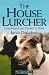 The
House
Lurcher