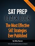 SAT Prep Black Book: The Most Effective SAT Strategies Ever Published