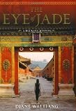 The Eye of Jade (Mei Wang Mysteries)
