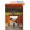 The Eye of Jade: A Mei Wang Mystery (Mei Wang Mysteries)