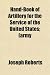 Hand-Book of Artillery for the Service of the United States; (army