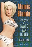 Atomic Blonde: The Films of Mamie Van Doren