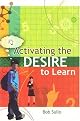 Activating the Desire to Learn