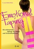 Produkt-Bild: Emotional Taping: Die wirksamsten Tapings f&uuml;r Stress- und Krisensituationen