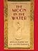 Search : The Moon in the Water: Reflections on an Aging Parent