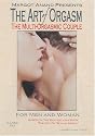 The Art of Orgasm for Men and Women: The Multi-Orgasmic Couple