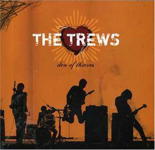 THE TREWS - Den Of Thieves - Zortam Music