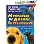 The Mysteries of Animal Intelligence: True Stories of Animals with Amazing Abilities (Mysteries)