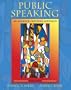 Public Speaking: An Audience-Centered Approach (6th Edition)