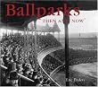 Ballparks Then and Now (Compact) (Then & Now Thunder Bay)