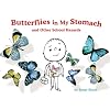 Butterflies in My Stomach and Other School Hazards