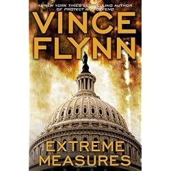 Extreme Measures: A Thriller (Mitch Rapp Novels)