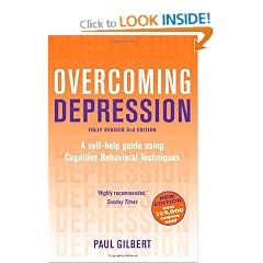 Overcoming Depression: A guide to recovery with a complete self-help programme