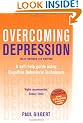 Overcoming Depression: A guide to recovery with a complete self-help programme