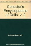The collector's encyclopedia of dolls