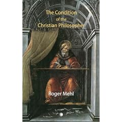 The Condition of the Christian Philosopher