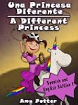 A Different Princess // Una Princesa...