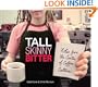 Tall Skinny Bitter: Notes from the Center of Coffee Culture