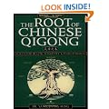 The Root of Chinese Qigong: Secrets for Health, Longevity and Enlightenment