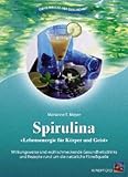Sonnenkraft mit dem blaugr�nen Lichttr�ger Spirulina
