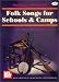 Mel Bay Folk Songs for Schools and Camps