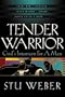 Tender Warrior: God's Intention for a Man