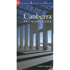Canberra Architecture (Architecture Guides (Watermark Press))