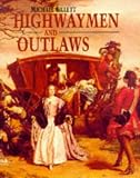 Books : Highwaymen & Outlaws (Pb)