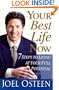 Your Best Life Now : 7 Steps to Living at Your Full Potential