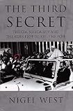 The Third Secret: The CIA, Solidarity and the KGB's Plot to Kill the Pope