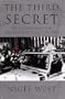 The Third Secret: The CIA, Solidarity and the KGB's Plot to Kill the Pope