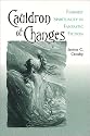 Cauldron of Changes: Feminist Spirituality in Fantastic Fiction