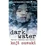 Dark Water