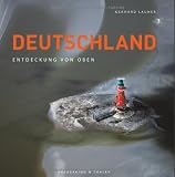 Deutschland: Entdeckung von oben