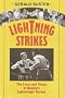 Lightning Strikes: The Lives and Times of Boxing's Lightweight Heroes