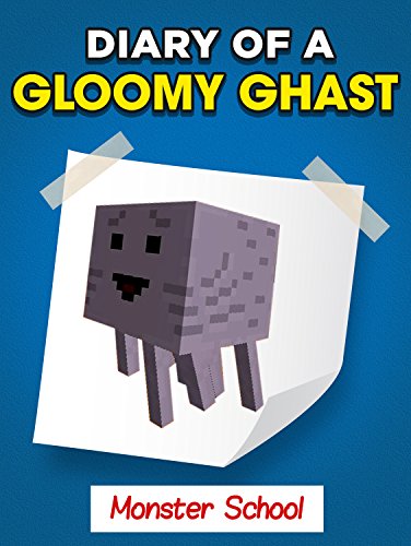 MINECRAFT: Diary of a Gloomy Ghast - Monster School 