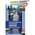 The Natural Waterways of Great Britain: A Traveller's Guide to Rental Boating (Travel) by  Michael Murphy and Laura Murphy