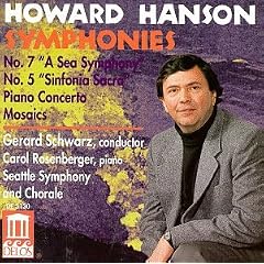 Howard Hanson: Symphonies Nos. 5 & 7; Piano Concerto; Mosaics