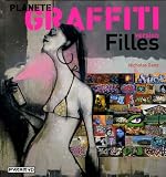 Planete Graffiti : Version Filles