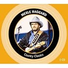 Country Classics by  Merle Haggard 