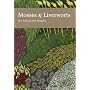 Mosses and Liverworts (Collins New Naturalist)