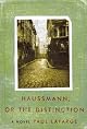 Haussmann, or the Distinction: A Novel