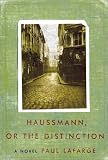 Haussmann, or the Distinction: A Novel