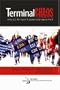 TERMINAL CHAOS: Why U.S. Air Travel Is Broken and How to Fix It (Library of Flight Series)