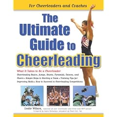 The Ultimate Guide to Cheerleading: For Cheerleaders and Coaches (Taschenbuch)